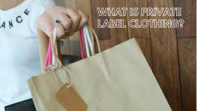 What is private label clothing?