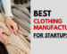 Best Clothing Manufacturer for Startups