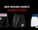 Best Boxing Shorts Manufacturer = Wears For You